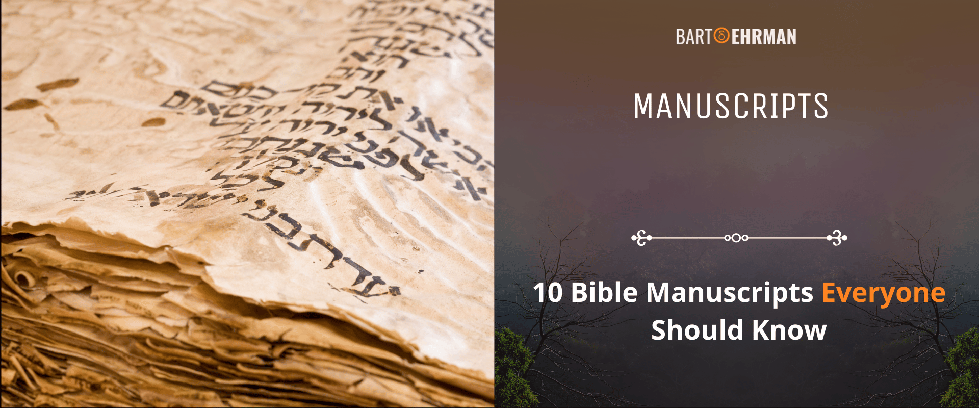 10 Bible Manuscripts Everyone Should Know