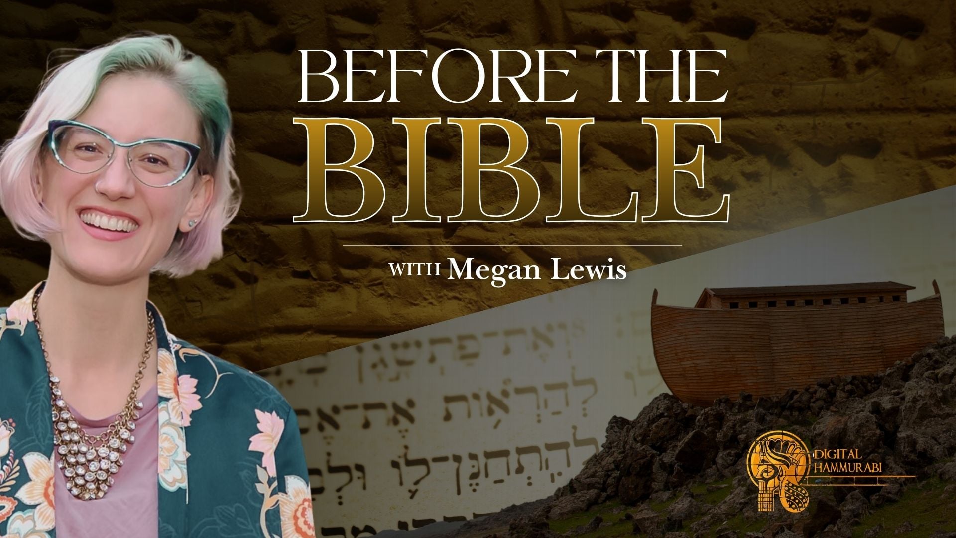 Before the Bible — A Megan Lewis Course