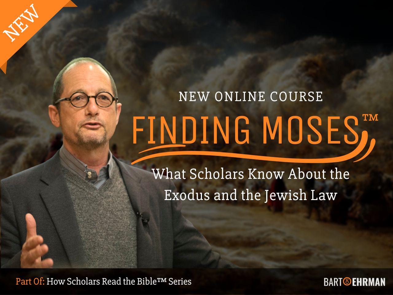 Finding Moses - Online Course by Scholar Bart Ehrman