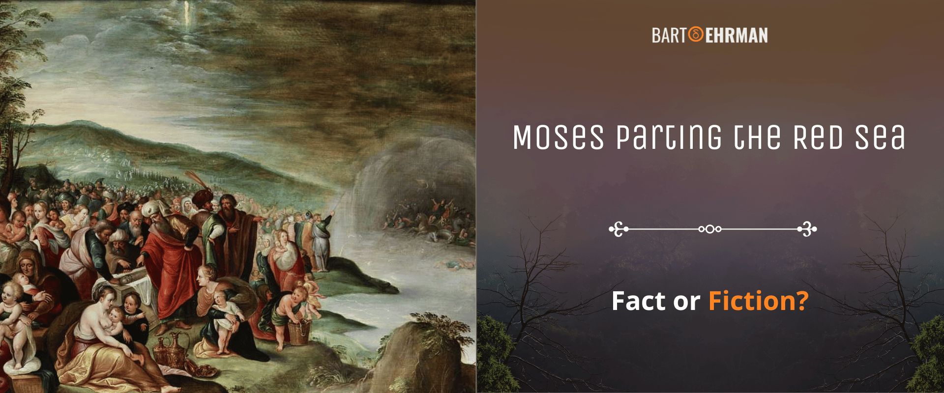 Moses Parting the Red Sea- Fact or Fiction?