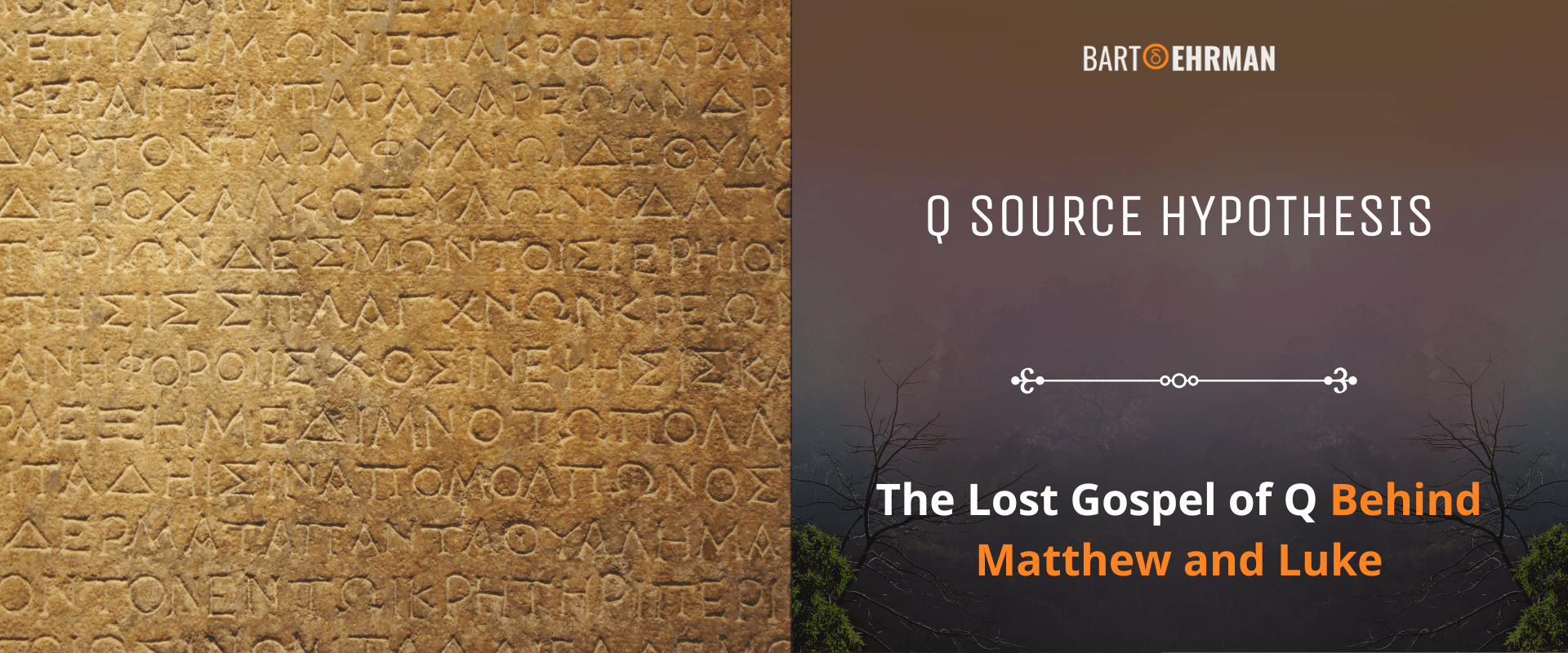 Q Source Hypothesis -The Lost Gospel of Q Behind Matthew and Luke