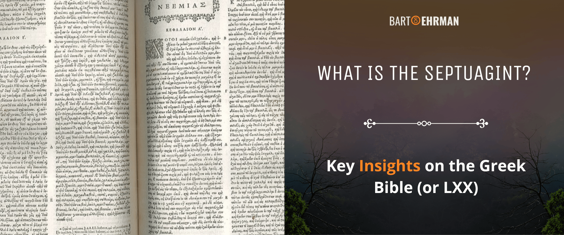 Septuagint - Key Insights on the Greek Bible or LXX