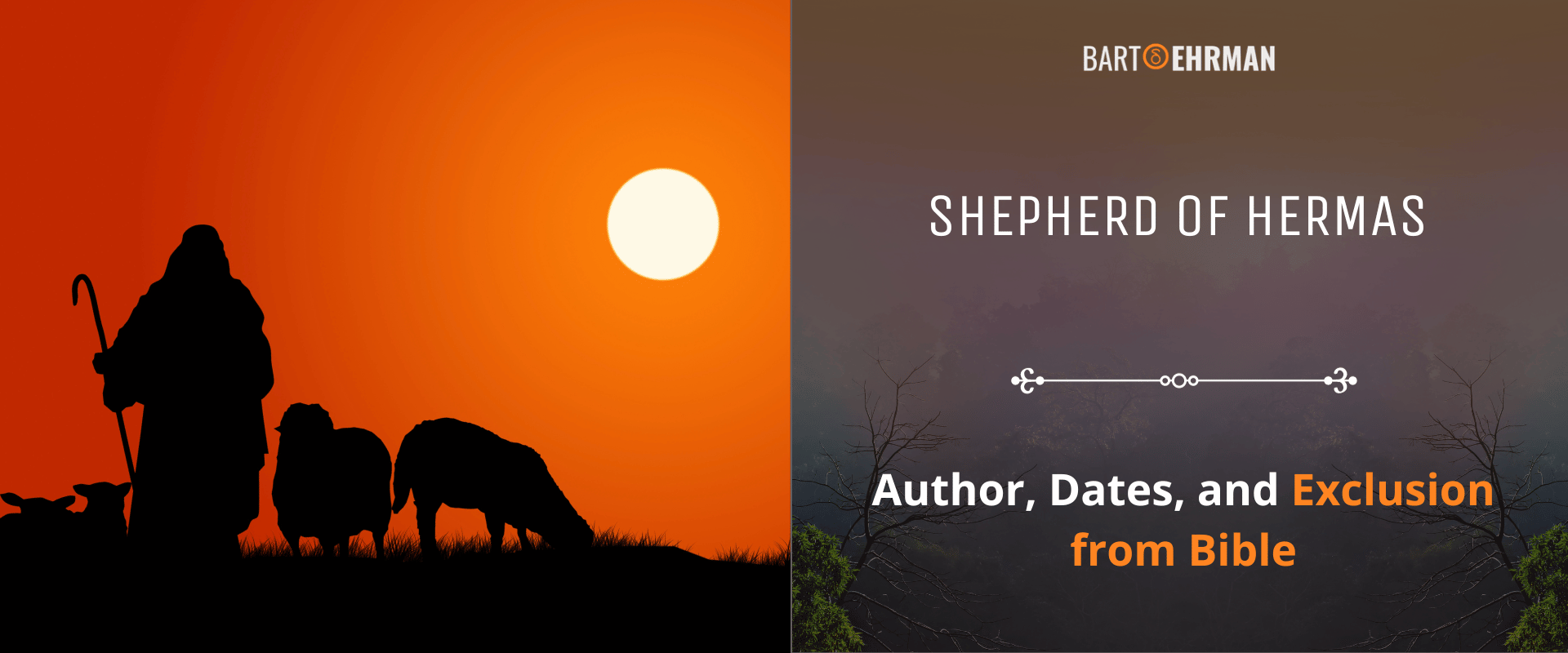 Shepherd of Hermas - Author, Dates, and Exclusion from Bible