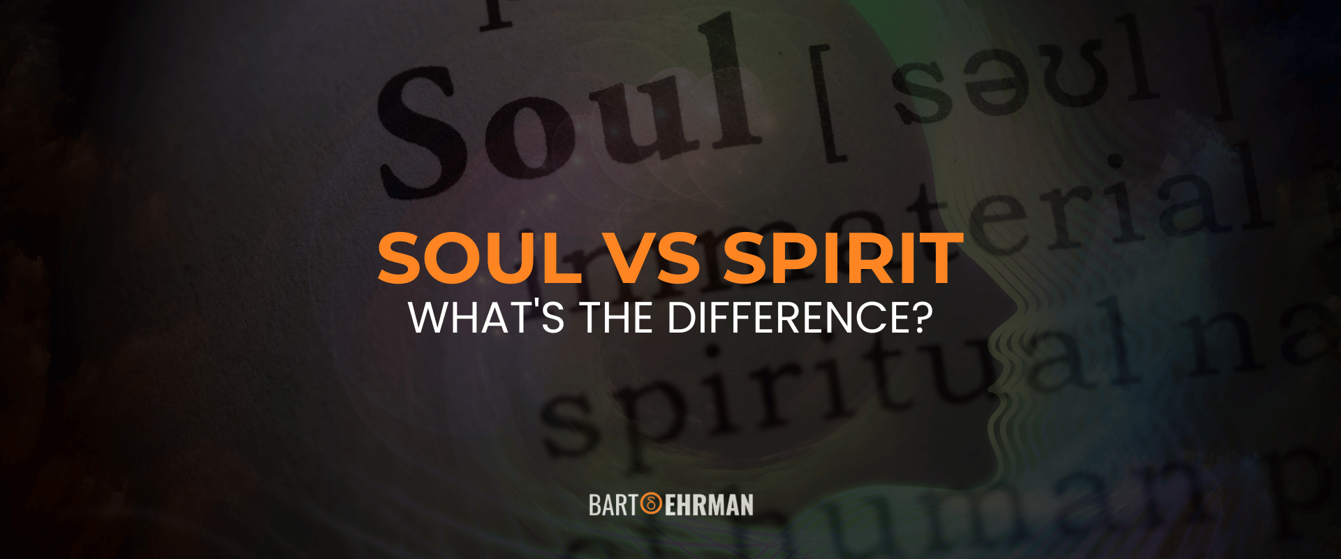 Soul vs Spirit Soul vs Spirit