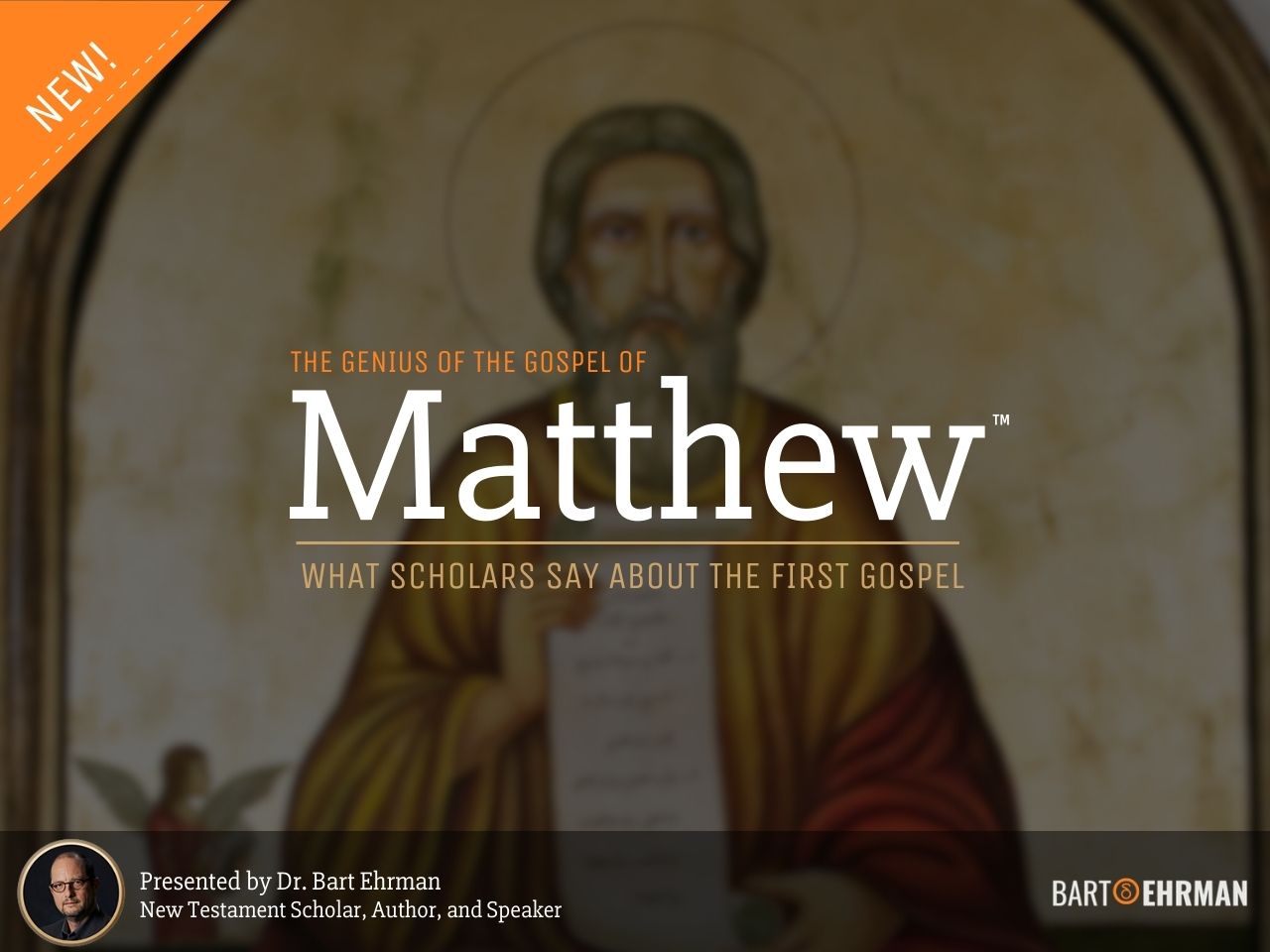 The Genius of the Gospel of Matthew by Bart Ehrman