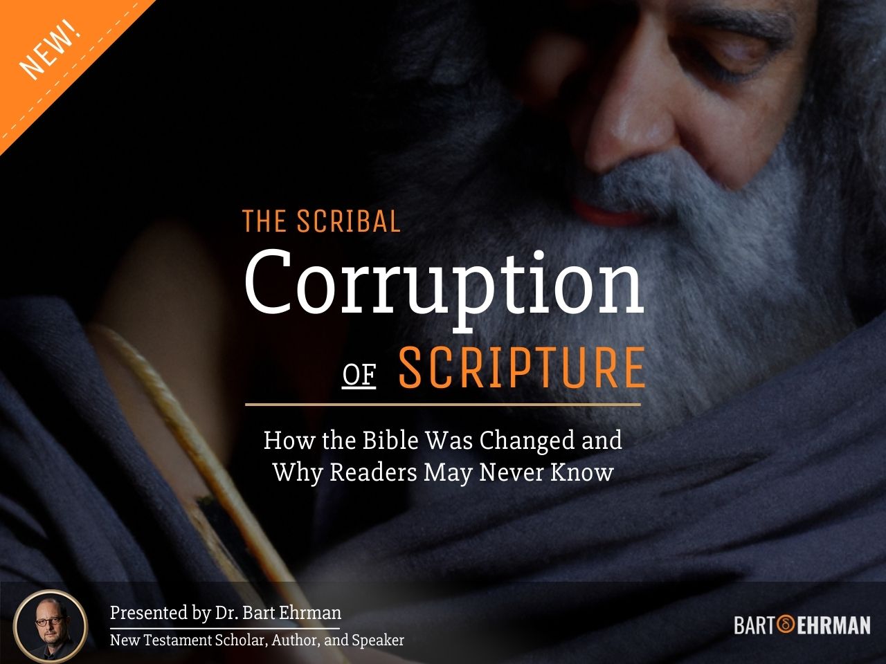 The Scribal Corruption of Scripture Course By Bart Ehrman