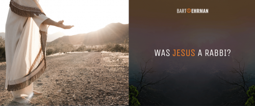 Was Jesus a Rabbi?