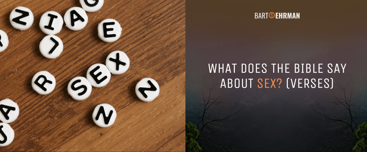 What Does the Bible Say About Sex? (Verses)