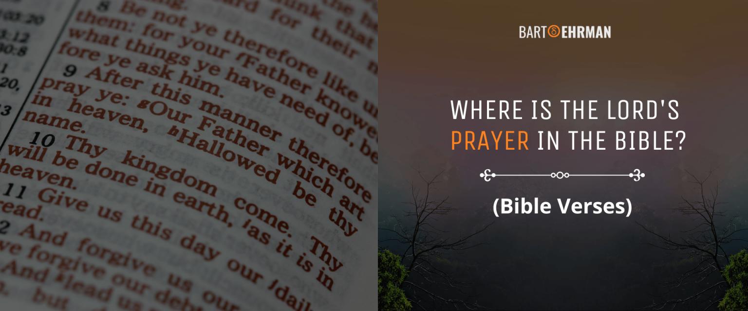 Where is the Lord's Prayer in the Bible? (Bible Verses)