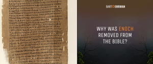 Why Was Enoch Removed from the Bible